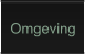 Omgeving